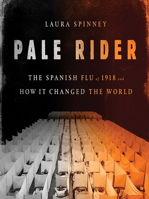 Title details for Pale Rider by Laura Spinney - Wait list